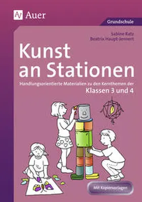 Ratz / Haupt-Jennert |  Kunst an Stationen | Buch |  Sack Fachmedien