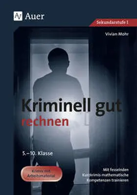 Mohr |  Kriminell gut rechnen | Buch |  Sack Fachmedien