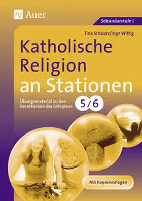 Schauer / Wittig |  Katholische Religion an Stationen 5/6 | Buch |  Sack Fachmedien