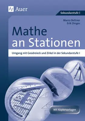 Bettner / Dinges |  Mathe an Stationen, Umgang mit Geodreieck & Zirkel | Buch |  Sack Fachmedien