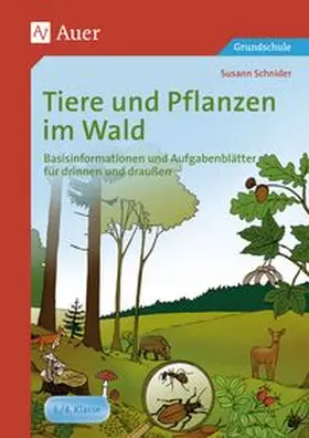 Schnider |  Tiere und Pflanzen im Wald | Buch |  Sack Fachmedien