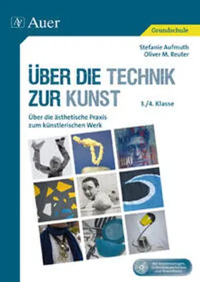 Aufmuth / Reuter |  Über die Technik zur Kunst | Buch |  Sack Fachmedien