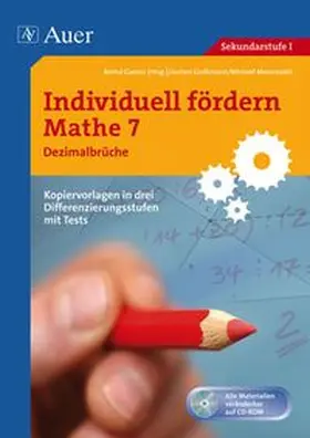 Ganser | Individuell fördern Mathe 7 Dezimalbrüche | Buch | 978-3-403-06632-3 | www.sack.de