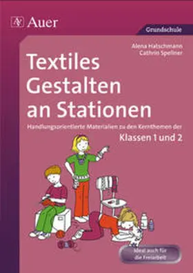Haschtmann / Spellner |  Textiles Gestalten an Stationen | Buch |  Sack Fachmedien