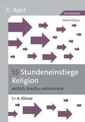 Röser |  55 Stundeneinstiege Religion | Buch |  Sack Fachmedien