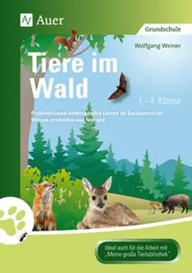 Weiner |  Tiere im Wald | Buch |  Sack Fachmedien
