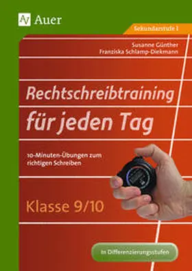 Günther / Schlamp-Diekmann |  Rechtschreibtraining für jeden Tag Klasse 9/10 | Buch |  Sack Fachmedien