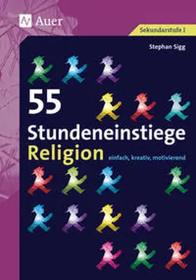 Sigg |  55 Stundeneinstiege Religion | Buch |  Sack Fachmedien