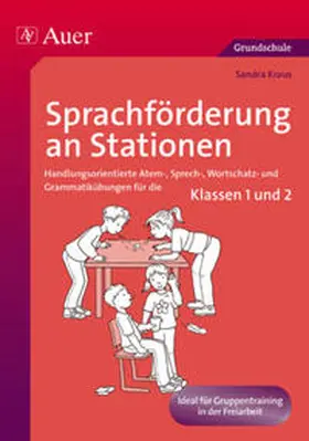 Kraus |  Sprachförderung an Stationen | Buch |  Sack Fachmedien