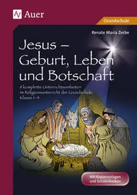 Zerbe | Jesus - Geburt, Leben und Botschaft | Buch | 978-3-403-06849-5 | www.sack.de