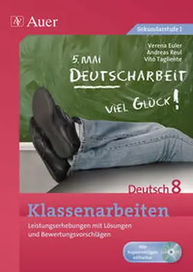 Euler / Reul / Tagliente |  Klassenarbeiten Deutsch 8 | Buch |  Sack Fachmedien