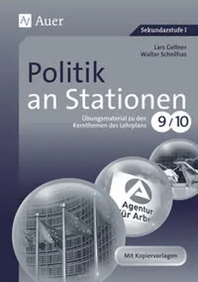 Gellner / Schellhas |  Politik an Stationen 9-10 | Buch |  Sack Fachmedien