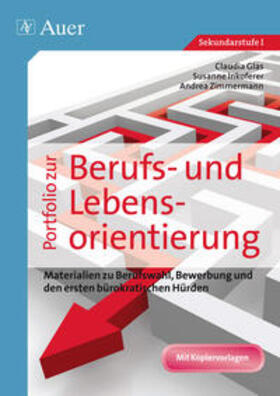 Glas / Geißler / Zimmermann | Portfolio zur Berufs- und Lebensorientierung | Buch | 978-3-403-06945-4 | sack.de