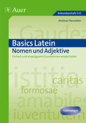 Hausotter |  Basics Latein: Nomen und Adjektive | Buch |  Sack Fachmedien