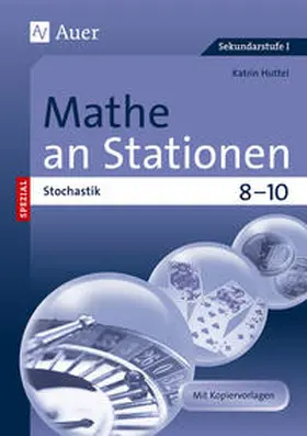Huttel |  Mathe an Stationen Spezial Stochastik 8-10 | Buch |  Sack Fachmedien