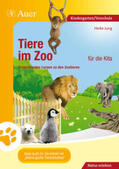 Jung |  Tiere im Zoo für die Kita | Buch |  Sack Fachmedien