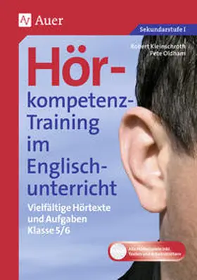 Kleinschroth / Oldham |  Hörkompetenz-Training im Englischunterricht 5-6 | Buch |  Sack Fachmedien
