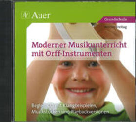 Freitag |  Moderner Musikunterricht mit Orff-Instrumenten CD | Sonstiges |  Sack Fachmedien