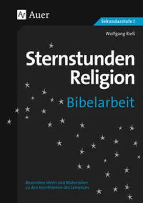 Rieß |  Sternstunden Religion Bibelarbeit | Buch |  Sack Fachmedien