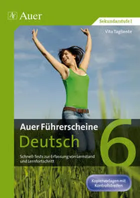 Tagliente |  Auer Führerscheine Deutsch Klasse 6 | Buch |  Sack Fachmedien