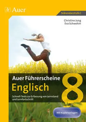 Jung / Schwehm |  Auer Führerscheine Englisch 8 | Buch |  Sack Fachmedien