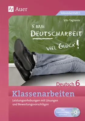 Tagliente |  Klassenarbeiten Deutsch 6 | Buch |  Sack Fachmedien
