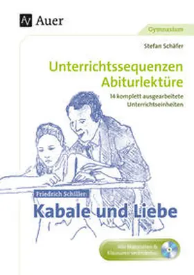 Schäfer |  Friedrich Schiller Kabale und Liebe | Buch |  Sack Fachmedien