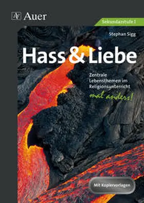 Sigg |  Hass & Liebe | Buch |  Sack Fachmedien