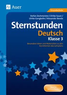 Benda / Gangkofer / Sauer |  Sternstunden Deutsch - Klasse 3 | Buch |  Sack Fachmedien