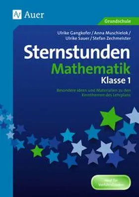 Gangkofer / Muschielok / U.Sauer |  Sternstunden Mathematik - Klasse 1 | Buch |  Sack Fachmedien