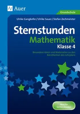 Gangkofer / Sauer / Zechmeister |  Sternstunden Mathematik - Klasse 4 | Buch |  Sack Fachmedien
