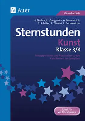 Fischer / u.a. / Gangkofer |  Sternstunden Kunst - Klasse 3 und 4 | Buch |  Sack Fachmedien