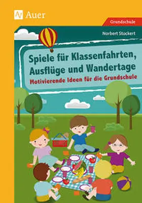 Stockert |  Spiele für Klassenfahrten, Ausflüge und Wandertage | Buch |  Sack Fachmedien