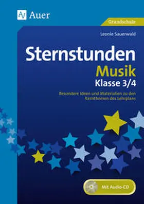 Sauerwald |  Sternstunden Musik - Klasse 3 und 4 | Buch |  Sack Fachmedien