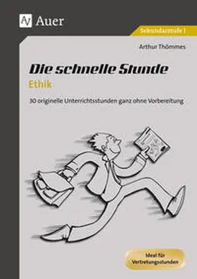 Thömmes | Die schnelle Stunde Ethik | Buch | 978-3-403-07249-2 | www.sack.de