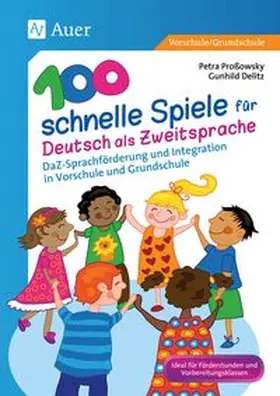 Proßowsky / Delitz |  100 schnelle Spiele für Deutsch als Zweitsprache | Buch |  Sack Fachmedien