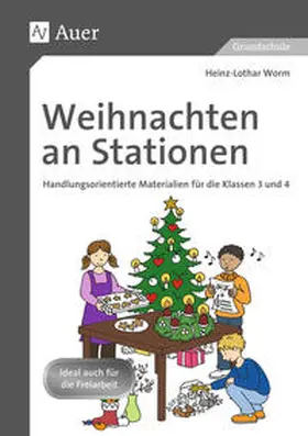 Worm |  Weihnachten an Stationen 3-4 | Buch |  Sack Fachmedien