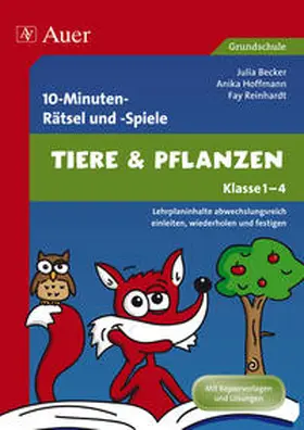Becker / Hoffmann / Reinhardt |  10-Minuten-Rätsel und -Spiele Tiere & Pflanzen | Buch |  Sack Fachmedien
