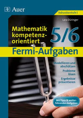 Düringer |  Fermi-Aufgaben - Mathematik kompetenzorientiert5/6 | Buch |  Sack Fachmedien