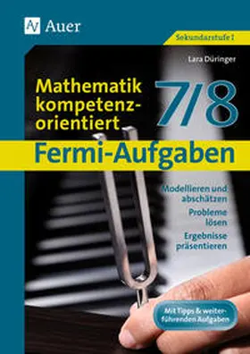 Düringer |  Fermi-Aufgaben - Mathematik kompetenzorientiert7/8 | Buch |  Sack Fachmedien