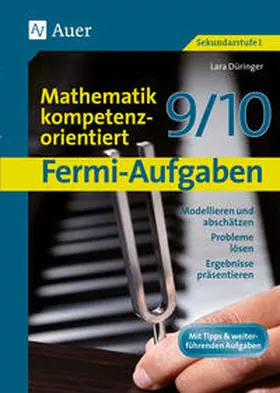 Düringer |  Fermi-Aufgaben-Mathematik kompetenzorientiert 9/10 | Buch |  Sack Fachmedien