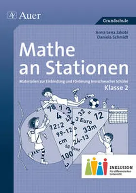 Jakobi / Schmidt | Mathe an Stationen 2 Inklusion | Buch | 978-3-403-07363-5 | www.sack.de