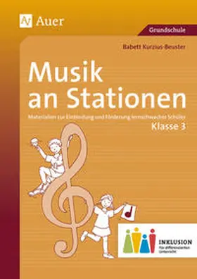 Kurzius-Beuster |  Musik an Stationen 3 Inklusion | Buch |  Sack Fachmedien