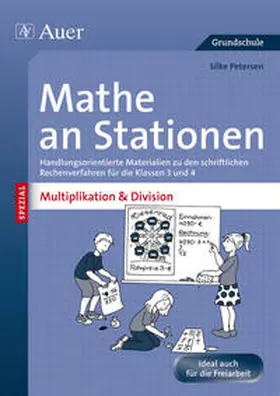 Petersen, S: Mathe an Stationen Multiplikation & Division 3- | Buch | 978-3-403-07429-8 | www.sack.de