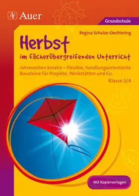 Schulze-Oechtering |  Herbst im fächerübergreifenden Unterricht 3-4 | Buch |  Sack Fachmedien