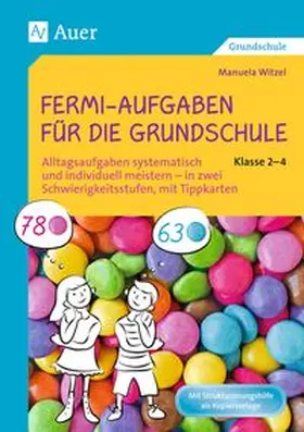 Witzel |  Fermi-Aufgaben für die Grundschule - Klasse 2-4 | Buch |  Sack Fachmedien