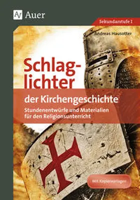 Hausotter |  Schlaglichter der Kirchengeschichte | Buch |  Sack Fachmedien