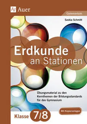 Schmitt |  Erdkunde an Stationen 7-8 Gymnasium | Buch |  Sack Fachmedien