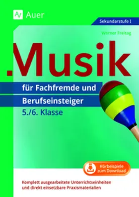 Freitag |  Musik für Fachfremde und Berufseinsteiger Kl. 5-6 | Buch |  Sack Fachmedien