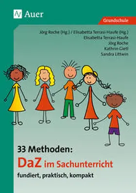 Gietl / J.Roche / Littwin |  33 Methoden DaZ im Sachunterricht | Buch |  Sack Fachmedien